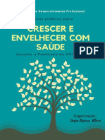 Dicas Práticas para Crescer e Envelhecer Com Saúde Durante A Pandemia Do COVID-19