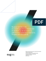 Nuevas Tendencias en Investigación e Innovación en Didáctica de La Historia, Patrimonio Cultural y Memoria. Proyección Educativa