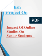 English Project On: Impact of Online Studies On Senior Students