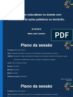 Cateterismo Subcutâneo em Utente Com Necessidade de Ações