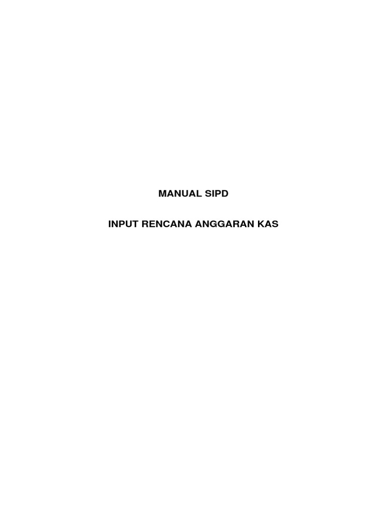 Manual Sipd Input Rencana Anggaran Kas Pdf