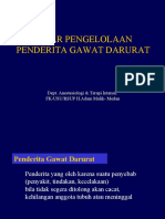 Dasar Pengelolaan Penderita Gawat Darurat: Dept. Anestesiologi & Terapi Intensif FK-USU/RSUP H.Adam Malik-Medan