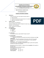 Semi-Detailed Lesson Plan in Mathematics 10 Measures of Position: Quartiles I. Objectives