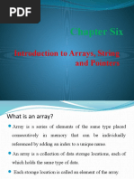 Chapter Six: Introduction To Arrays, String and Pointers