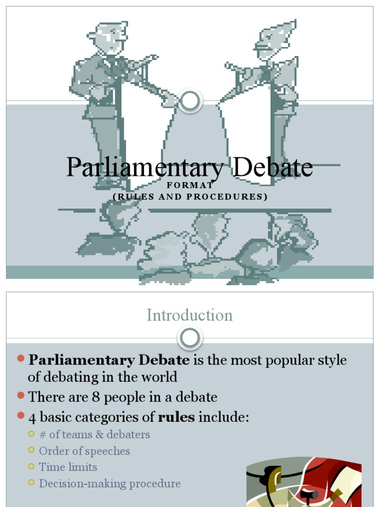 Parliamentary Debate: Format (Rules and Procedures) | PDF | Argument ...