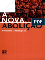 Petrônio Domingues - A Nova Abolição