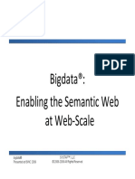 Bigdata®: Enabling The Semantic Web at Web Scale