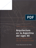 Liernur - Arquitectura en La Argentina Del Siglo Xx. La Construccion de La Modernidad