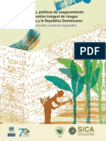 Índices Climáticos, Políticas de Aseguramiento Agropecuario y Gestión Integral de Riesgos en Centroamérica y La República Dominicana - Experiencias Internacionales y Avances Regionales