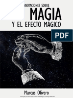 Anotaciones Sobre La Magia y El Efecto Mágico - Marcus Olivero