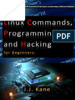 Linux, Programming and Hacking For Beginners - J. J. Kane