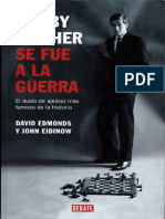 Español_Bobby Fischer Se Fue a La Guerra. El Duelo de Ajedrez Mas Famoso Dde La Historia. Edmons y Eidinow, 2006