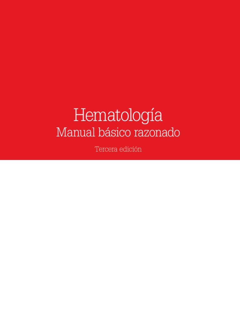 Hematología Manual Básico Razonado. Tercera Edición