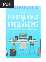 The Fundamentals of Freelancing - A Starting Guide For Freelance Songwriters, Producers, and Engineers by Make Pop Music