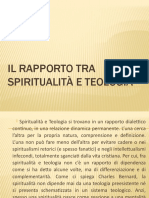 III. Il Rapporto Tra Spiritualità e Teologia