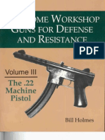 Firearms - Bill Holmes - Home Workshop .22lr Machine Pistol