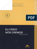 Eu Creio, Nós Cremos. Tratado Da Fé by João Batista Libanio