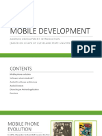 Mobile Development: Android Development Introduction (Based On Cis470 of Cleveland State University)
