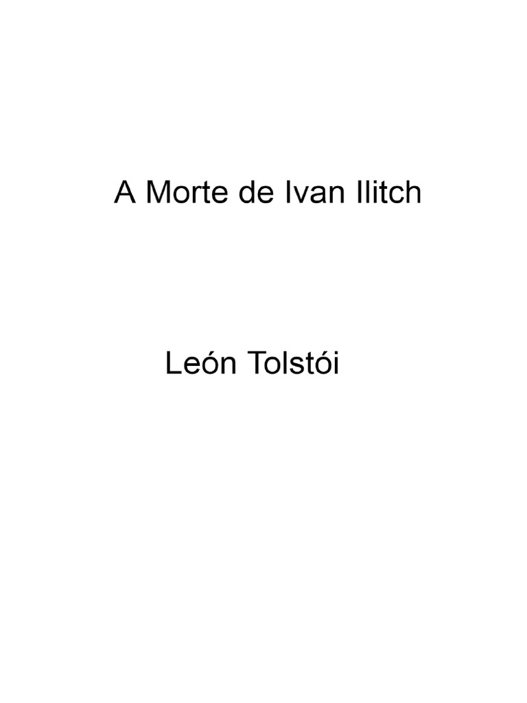 3 A Morte de Ivan Ilitch Autor León Tolstói PDF
