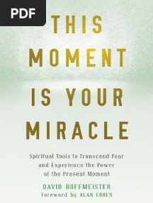 This Moment Is Your Miracle