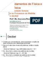 Aula 4 - Intensidade Sonora e Os Processos de Medida - o Decibel