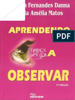 Aprendendo a observar 2ed - Marilda Fernandes Danna e Maria Amélia Mattos  EDICON, 2011