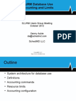 SLURM Database Use Accounting and Limits: SLURM Users Group Meeting October 2012