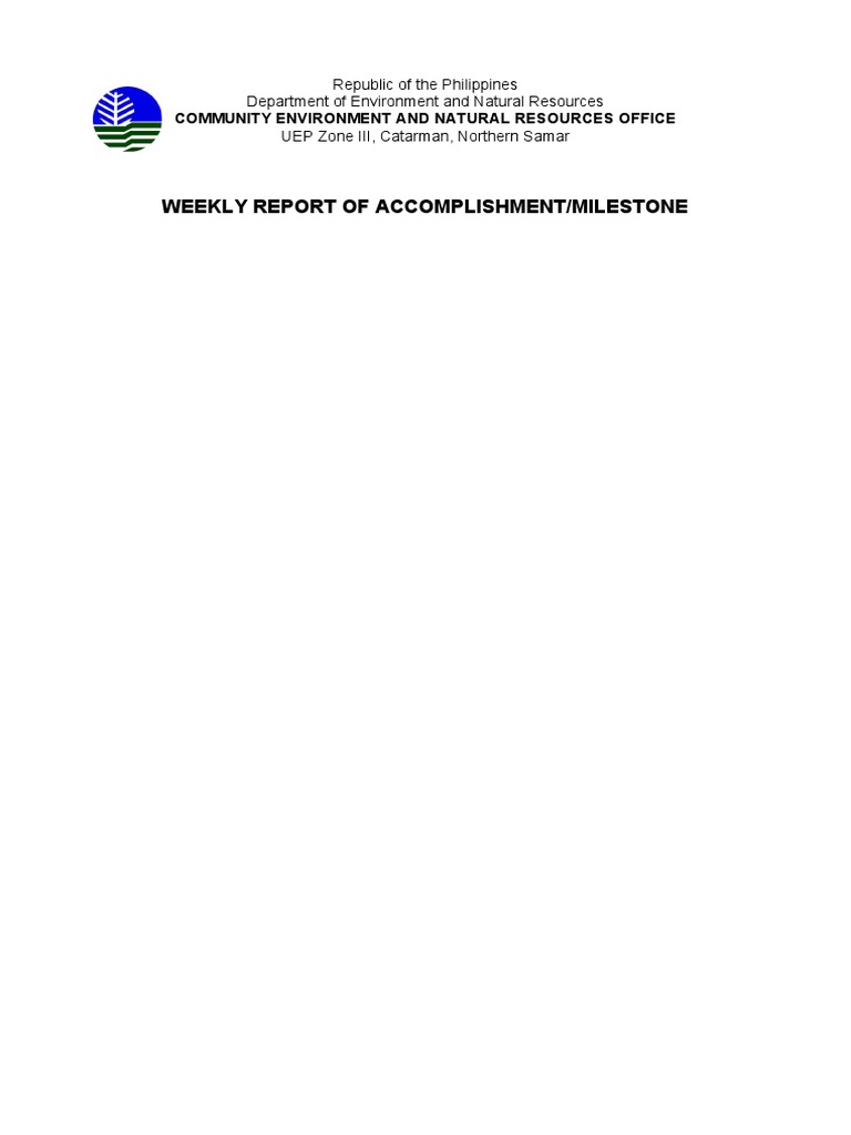 Weekly Report of Accomplishment/Milestone: Community Environment and ...