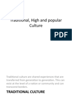 Traditional, High and Popular Culture