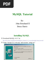 Mysql Tutorial: By: John Bouchard Ii Bruce Harris