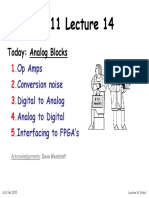 Today: Analog Blocks: Op Amps Conversion Noise Digital To Analog Analog To Digital Interfacing To FPGA's