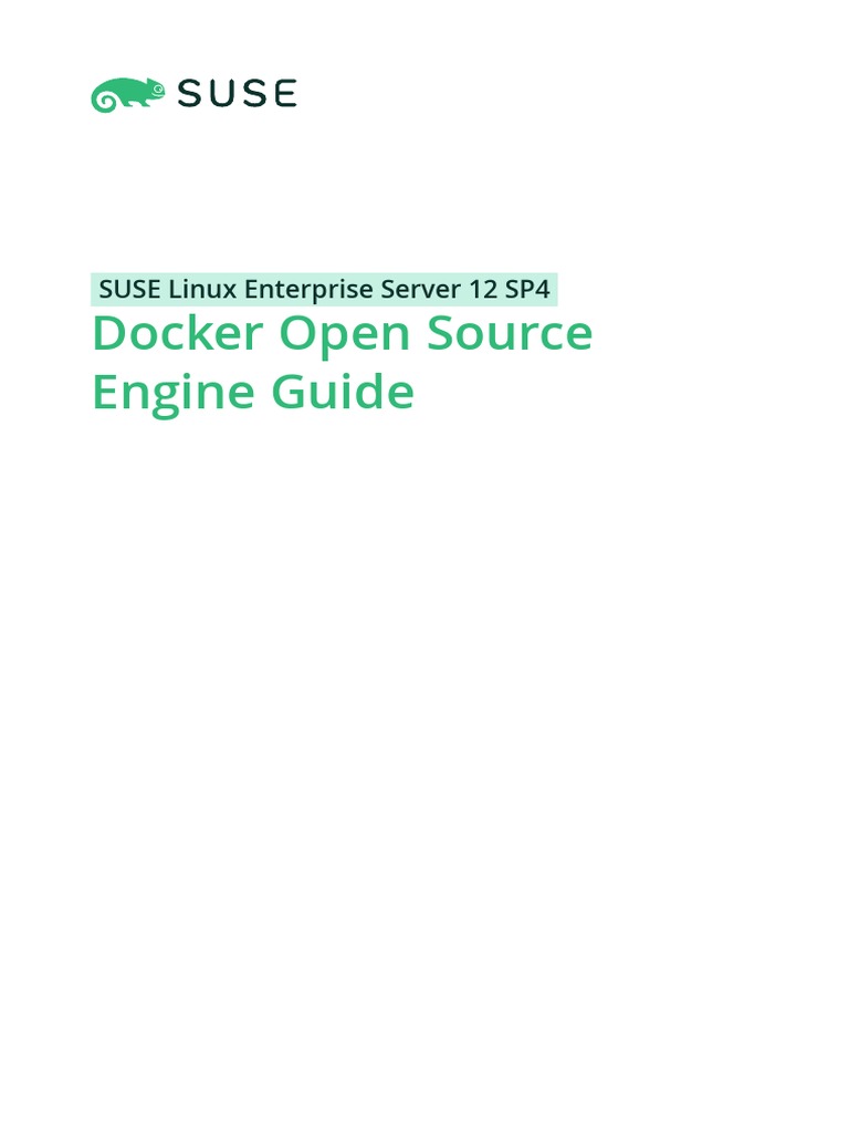 Docker Open Source Engine Guide: SUSE Linux Enterprise Server 12 SP4 ...