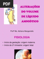 ALTERAÇÕES DO VOLUME DE LÍQUIDO AMNIÓTICO