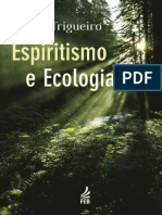 André Trigueiro - Espiritismo e Ecologia (FEB, 2009)