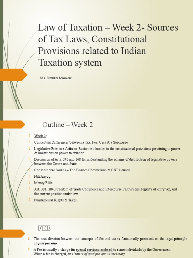 Law of Taxation Week 2Sources of Tax Laws, Constitutional Provisions
