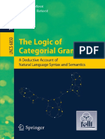 The Logic of Categorial Grammars A Deductive Account of Natural Language Syntax and Semantics by Richard Moot, Christian Retoré (Auth.)