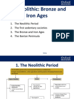 The Neolithic: Bronze and Iron Ages