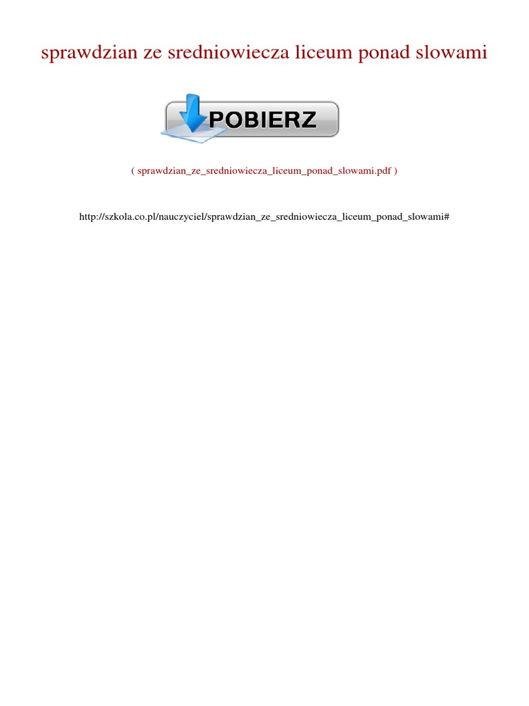 Sprawdzian Ze średniowiecza Liceum Język Polski Pdf sprawdzian ze średniowiecza liceum ponad słowami | PDF