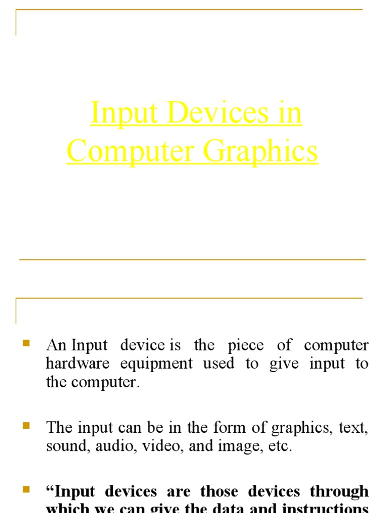 Input Devices in Computer Graphics PDF Computer Keyboard Touchscreen