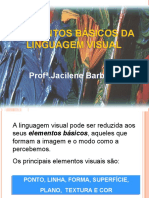 Elementos Básicos Da Linguagem Visual: Prof .Jacilene Barbosa
