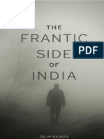 The Frantic Side of India by Dilip