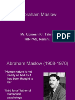 Abraham Maslow: Mr. Upmesh Kr. Talwar RINPAS, Ranchi