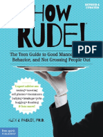 How Rude!. The Teenager's Guide to Good Manners, Proper Behavior, and Not Grossing People... ( PDFDrive )