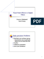 Fixed Point Effects in Digital Filters: Cimarron Mittelsteadt David Hwang