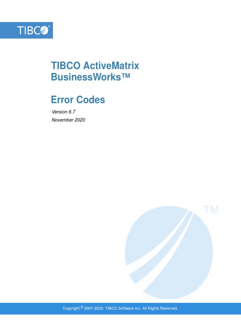 Tibco Activematrix Businessworks™ Error Codes: November 2020 | PDF ...