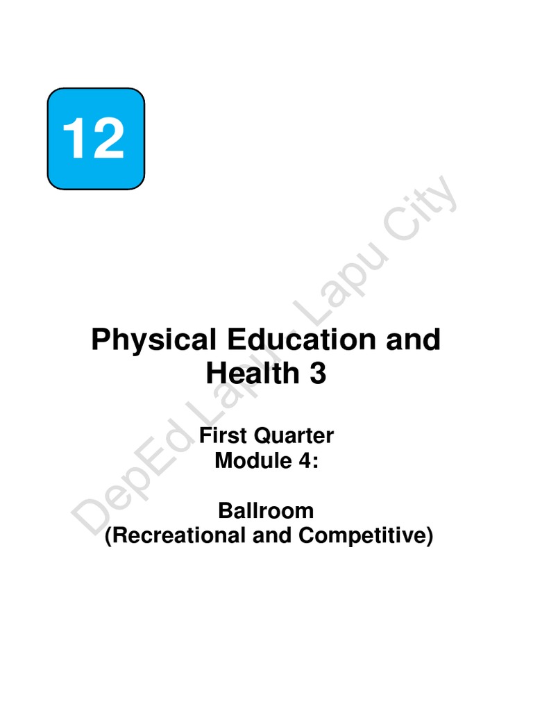 Q1 M4 W7 W8 Physical Education and Health 3 | PDF | Ballroom Dance | Dances