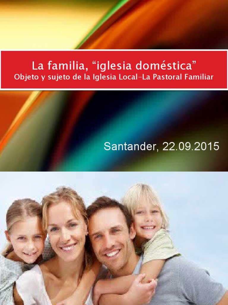 Importancia de la Pastoral Familiar en la Iglesia | PDF | Familia ...