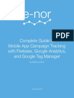 Complete Guide To Mobile App Campaign Tracking With Firebase, Google Analytics, and Google Tag Manager