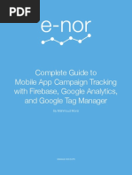 Complete Guide To Mobile App Campaign Tracking With Firebase, Google Analytics, and Google Tag Manager