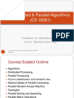 Distributed & Parallel Algorithms (CS 18301) : Coordinator: Dr. Ashish Kumar Maurya Teacher: Shailendra Kumar Singh